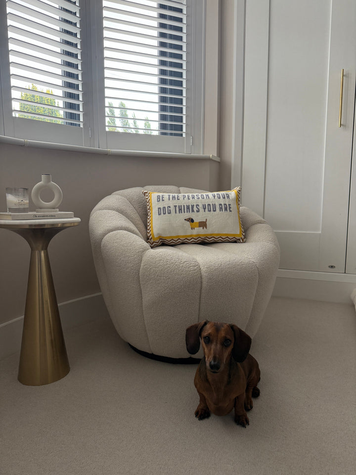 Be the Person Your Dog Thinks You Are Needlepoint Cushion